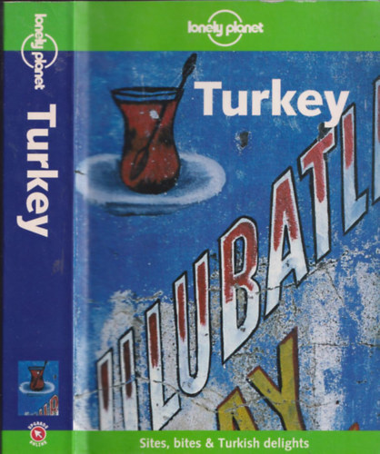 Tom Brosnahan; Pat Yale; Richard Plunkett - Turkey (lonely planet)