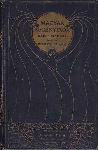 Wohl Stef�nia - Aranyf�st I-II.