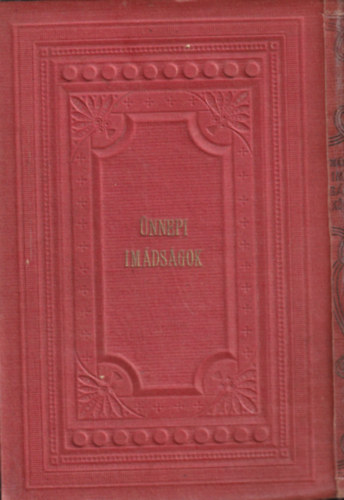 Sch�n J�zsef  (ford.) - M�kz�r im�ds�gos k�nyv az �v minden �nnepnapj�ra  III.