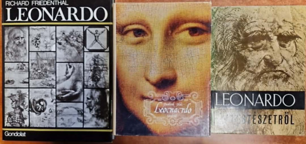 Frantisek Jilek, Richard Friedenthal Leonardo Da Vinci - 3db Leonardo k�nyv:Leonardo+Leonardo+A fest�szetr�l