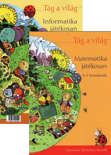 Dr. Mikis Mrta; Krmci Katalin - Tg a vilg - Matematika s informatika jtkosan