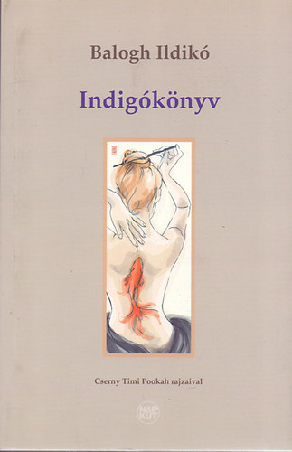 Balogh Ildik - Indigknyv