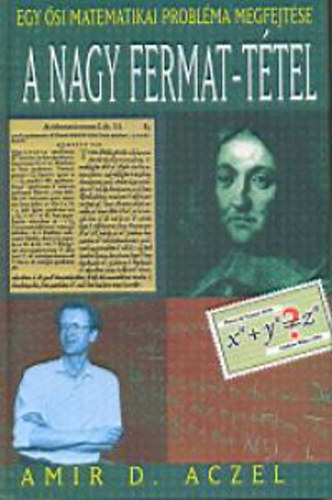 Amir D. Aczel - A nagy Fermat-ttel