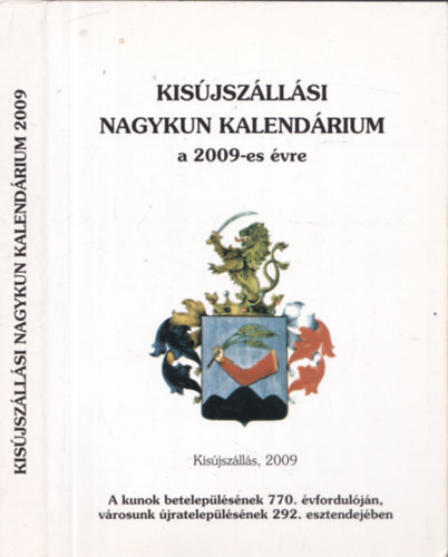 Kisjszllsi Nagykun kalendrium a 2009-es vre