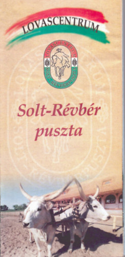 Nincs felt�ntetve - Lovascentrum - Solt-R�vb�r puszta