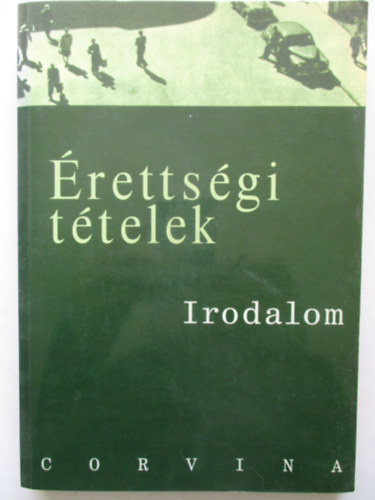 Kllay; Kelecsnyi; Kreutz; Mt - rettsgi tmakrk, ttelek - Irodalom