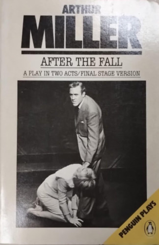Arthur Miller - After the fall