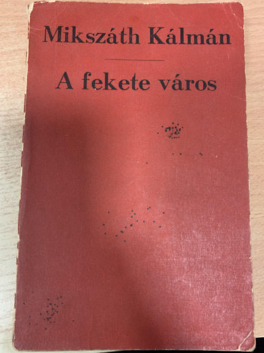 Miksz�th K�lm�n - A fekete v�ros