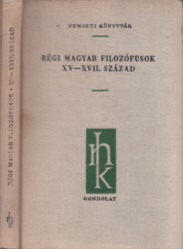 Mtrai Lszl - Rgi magyar filozfusok XV-XVII. szzad