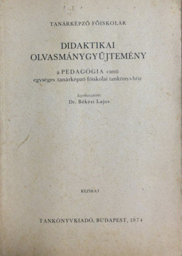 Dr. Bksi Lajos - Didaktikai olvasmnygyjtemny