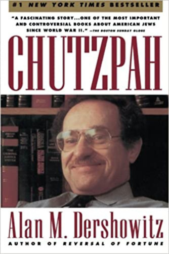 Alan M. Dershowitz - Chutzpah