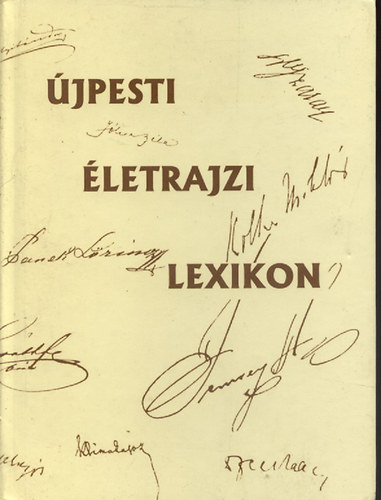 Kadlecovits G�za  (szerk.) - �jpesti �letrajzi lexikon