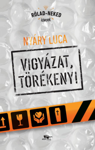 Nyry Luca - Vigyzat, trkeny!