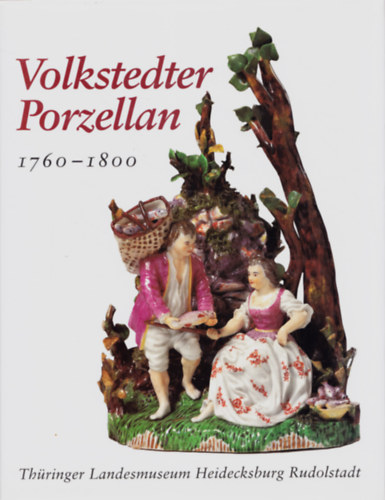 Volkstedter Porzellan 1760-1800