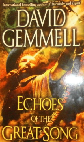 David Gemmell - Echoes of the Great Song