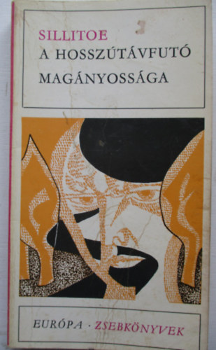 Alan Sillitoe - A hossztvfut magnyossga