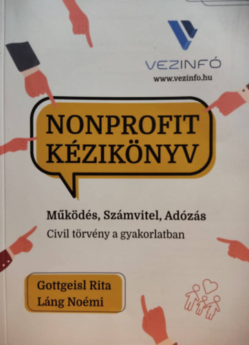 Lng Nomi Gottgeisl Rita - Nonprofit kziknyv - Mkds, Szmvitel, Adzs (Civil trvny a gyakorlatban)