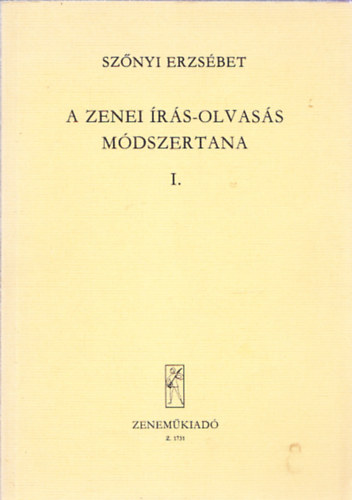 Sznyi Erzsbet - A zenei rs-olvass mdszertana I.