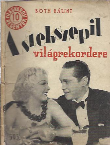 Both B�lint - A szekszepil vil�grekordja