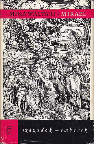 Mika Waltari - Mikael Hakim I-II.