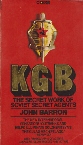 John Barron - KGB - The Secret Work of Soviet Secret Agents