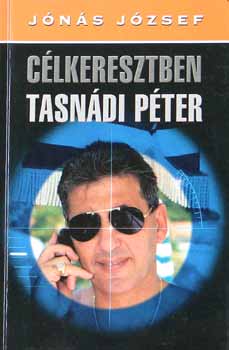 J�n�s J�zsef - C�lkeresztben Tasn�di P�ter
