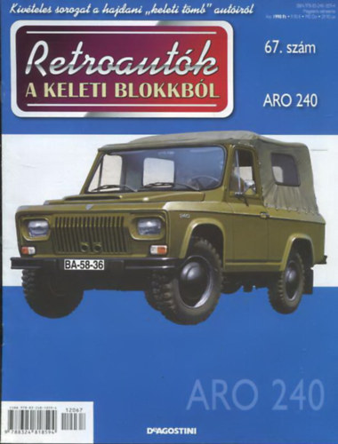 Joanna Dowgiatto-Tyszka (szerk.) - Retroautók a keleti blokkból 67. szám - ARO 240