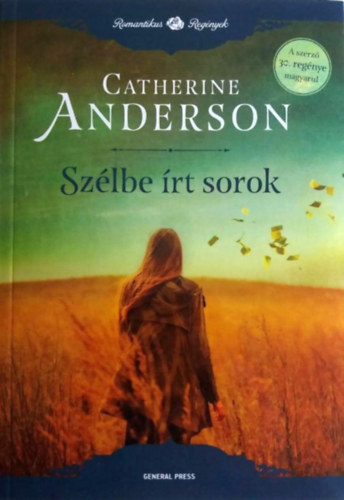Catherine Anderson - Sz�lbe �rt sorok