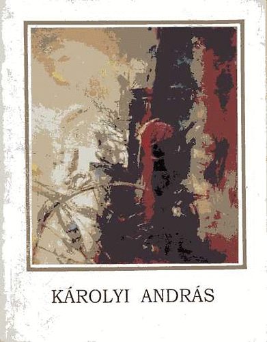 Károlyi András festő- és grafikusművész