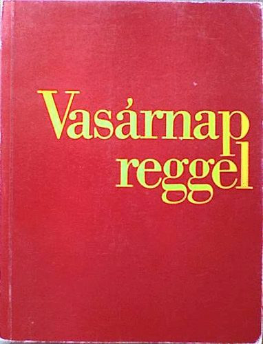 Vas�rnap reggel