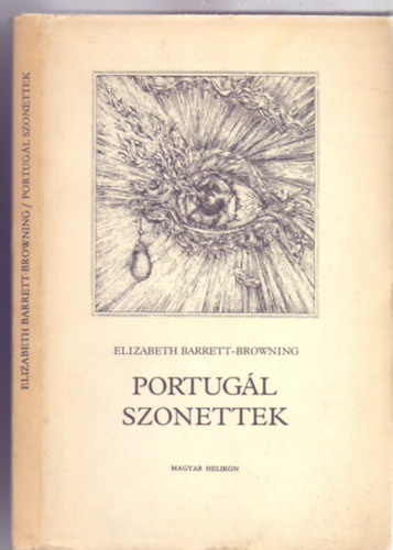 Ford�totta: Kardos L�szl� ELisabeth Barrett-Browning - Portug�l szonettek (Balla Margit illusztr�ci�ival)