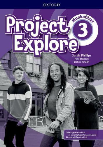 Sarah Phillips - Paul Shipton - Elekes Katalin - Project Explore 3 munkaf�zet