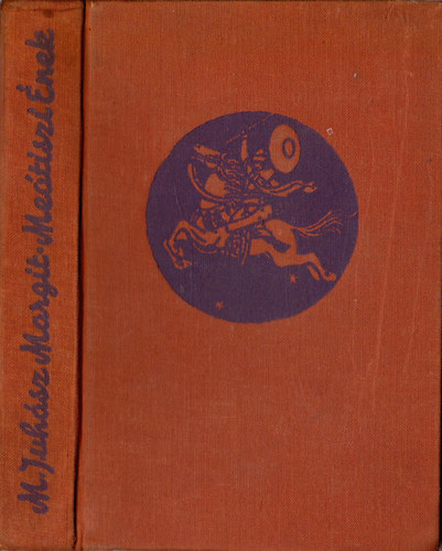 Méreyné Juhász Margit - Meótiszi ének (történeti regény a VI. századból)