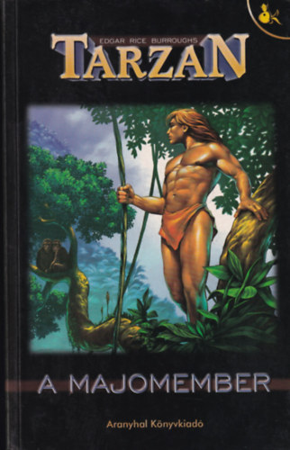 Edgar Rice Burroughs - Tarzan - A majomember