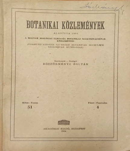 Bszrmnyi Zoltn  (szerk.) - Botanikai Kzlemnyek (A Magyar Biolgiai Trsasg Botanikai Szakosztlynak kzlemnyei)