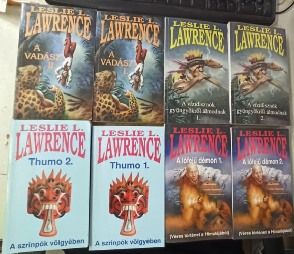 Leslie L. Lawrence - 8 db Leslie L. Lawrence (4 m 8 ktetben): A vadsz I-II +A vzidisznk gyngykrl lmodnak 1-2 +Thumo 1-2 +A lfej dmon 1-2
