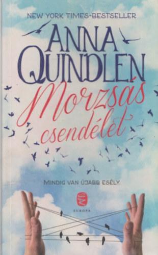 Anna Quindlen - Morzs�s csend�let