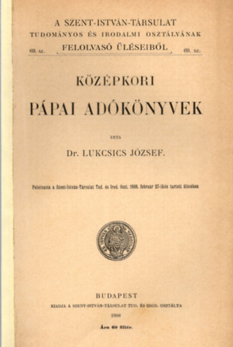 Dr. Lukcsics Jzsef - Kzpkori Ppai adknyvek