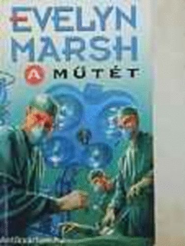 Evelyn Marsh - A m�t�t