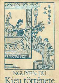 Nguyen Du - Kieu t�rt�nete