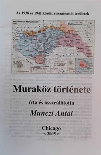 Munczi Antal - Murakz trtnete