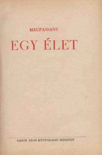 G. de Maupassant - Egy let