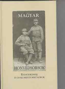 Solténszky Tibor - Magyar honvédsorsok (rádiódrámák és dokumentumműsorok)