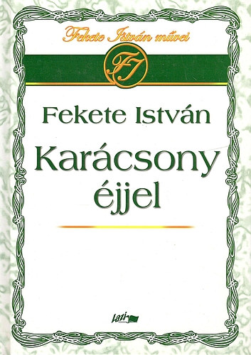 Fekete Istvn - Karcsony jjel