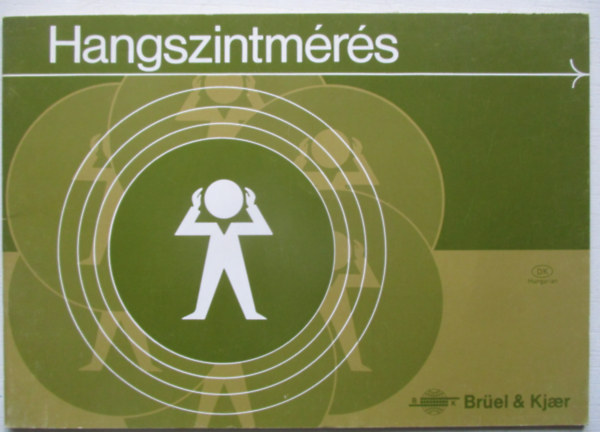 Brüel & Kjaer - Hangszintmérés