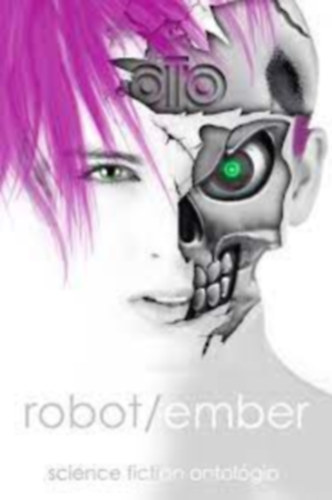 Robot/ember - Science fiction antolgia