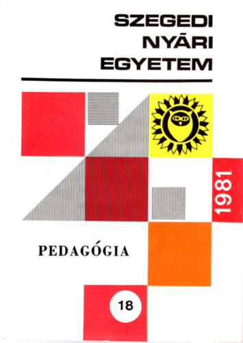 Molnár Zoltán - Szegedi nyári egyetem 1981- Képességfejlesztés, tehetséggondozás