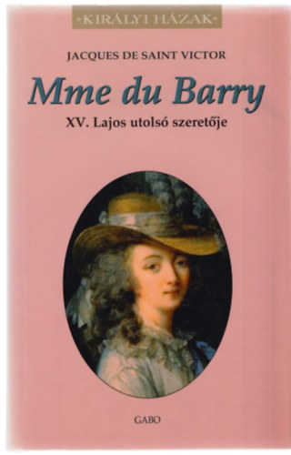 Jacques de Saint Victor - Mme du Barry