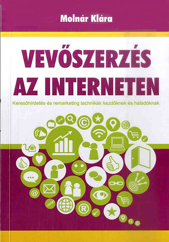 Molnr Klra - Vevszerzs az interneten