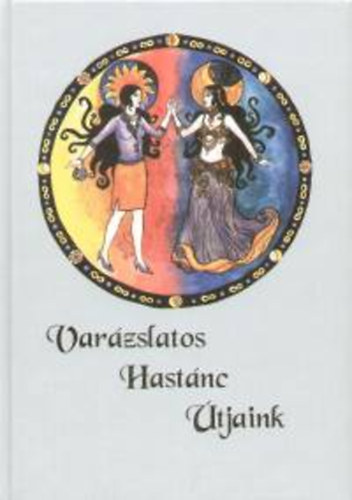 T�th Ang�la - Var�zslatos hast�nc �tjaink